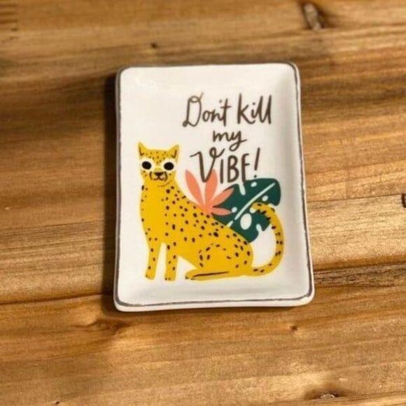 DON'T KILL MY VIBE Small Jewelry Dish Tidbit Tray catchall Valentines Day gift - Picture 4 of 5